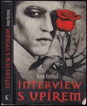 interview s upírem online|Interview s upírem by Anne Rice 